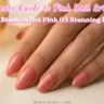 The Ultimate Guide to Pink Nail Art Designs from Blush to Hot Pink