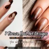 7 Brown Nail Art Designs for Warm, Cozy Vibes You Will Absolutely Love