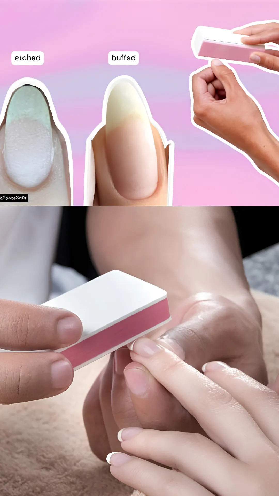 A composite photograph illustrating nail surface prep before polish application. The top half shows side-by-side comparison diagrams of an "etched" nail with a lightly textured, matte surface versus a "buffed" nail. The bottom half depicts a person using a pink and white four-sided foam buffer block to gently buff the natural shine off a thumbnail, creating microscopic texture for gel or lacquer adhesion.