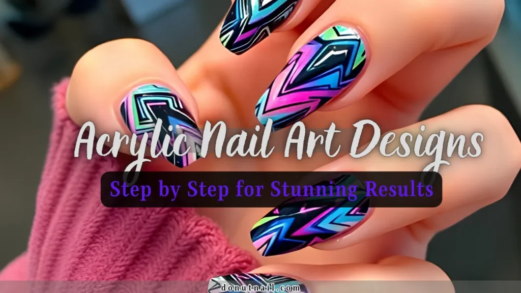 Acrylic Nail Art Designs That Push Creative Limits and Redefine Nail Artistry