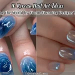10 Korean Nail Art Ideas That Are Taking the World by Storm