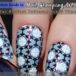 The Complete Guide to Nail Stamping Art Ideas for Perfect Patterns Every Time – 10 Stunning Looks to Try