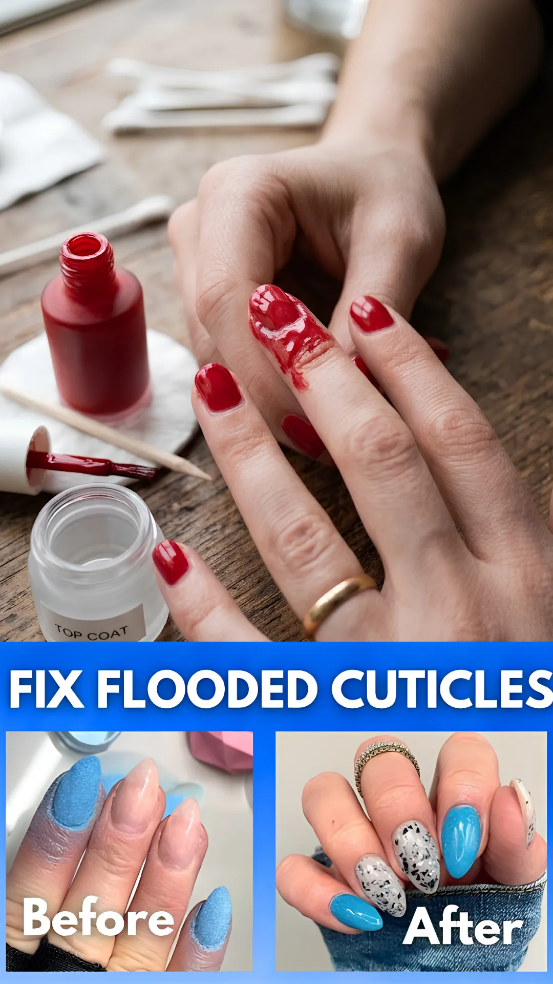 A composite photograph labeled "FIX FLOODED CUTICLES." The top half depicts a messy red manicure where excess polish has pooled heavily around the cuticle area. The bottom half shows a "Before" image of messy, uncleaned nail sidewalls next to an "After" image displaying a clean, professional blue and black terrazzo-speckled manicure on almond nails with flawless, clean cuticle lines.